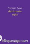 Derinimin Aşkı