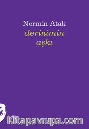 Derinimin Aşkı