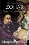 Zohar Işıklar veya İhtişamın Kitabı (Kabala, Sabataycıların Öğretilerinin Ana Kaynaklarından)