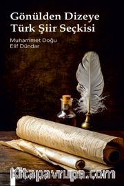 Gönülden Dizeye Türk Şiir Seçkisi