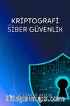 Kriptografi ve Siber Güvenlik