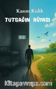 Tutsağın Rüyası