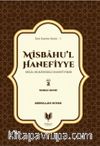 Misbahu'l Hanefiyye Delil Mukayeseli Hanefi Fıkhı 2. Cilt & Namaz Bahsi