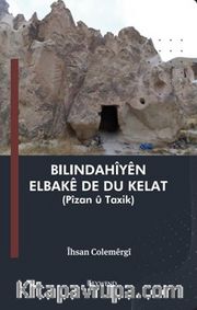 Bilindahîyên Elbakê De Du Kelat