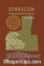 Sembolîzm Di Helbesta Kurdî ya Nûjen de