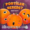 Portiler Nerede ?