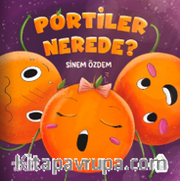 Portiler Nerede ?
