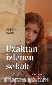 Uzaktan İzlenen Sokak