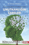Kur'an-ı Kerim, Sünnet ve Tıp Bilimlerine Göre Unutkanliğın Çareleri
