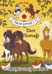 Yulaf Çetesi 1 / Dert Yumağı