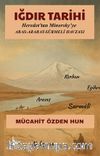 Iğdır Tarihi & Heredot'tan Minorsky'ye Aras Ararat Sürmeli Havzası