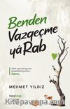 Benden Vazgeçme Ya Rab