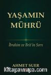Yaşamın Mührü & İbrahim ve Brit'in Sırrı