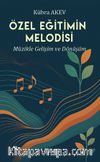 Özel Eğitimin Melodisi Müzikle Gelişim ve Dönüşüm