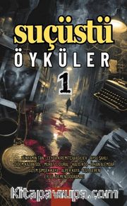 Suçüstü Öyküler 1