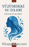 Yüzümdeki Su İzleri