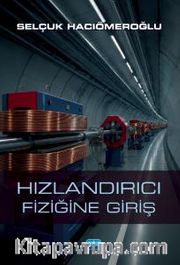Hızlandırıcı Fiziğine Giriş