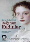Değersiz Kadınlar