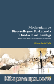 Modernizm ve Bireyselleşme Kıskacında Dindar Kürt Kimliği