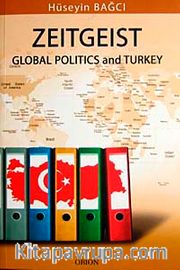 Zeitgeist Global Politics and Turkey