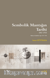 Sembolik Mantığın Tarihi 1847-1950