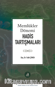 Memlükler Dönemi Hadis Tartışmaları