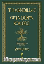 Tolkien Dilleri Orta Dünya Sözlüğü (Ciltli)