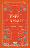Enes Bin Malik (Radıyallahu Anh) Peygamber Hizmetkarı - Hidayet Yıldızları