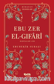 Ebu Zer El-Gıfari (Radıyallahu Anh) Hidayet Yıldızları