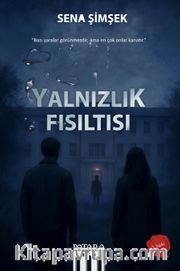 Yalnızlık Fısıltısı