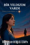 Bir Yıldızım Vardı / Yıldızını Arayan Ruhlar 1