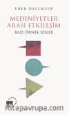 Medeniyetler Arası Etkileşim & Bazı Örnek Sesler