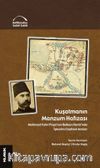 Kuşatmanın Manzum Hafızası & Mehmed Fahri Paşa'nın Balkan Harbi'nde İşkodra Cephesi Anıları