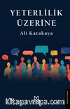 Yeterlilik Üzerine