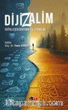 DijiZAlim Dijitalleşen Dünyanın Yol Ayrımları