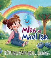 Mira ve Mavi Işık