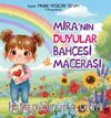 Mira'nın Duyular Bahçesi Macerası