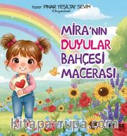 Mira'nın Duyular Bahçesi Macerası
