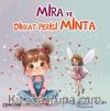 Mira ve Dikkat Perisi Minta