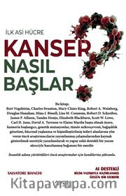 Kanser Nasıl Başlar ? <br /> İlk Asi Hücre