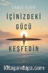 İçinizdeki Gücü Keşfedin