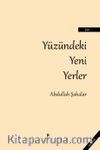 Yüzündeki Yeni Yerler