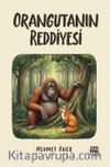 Orangutanın Reddiyesi