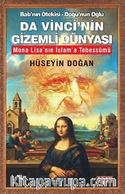 Da Vinci'nin Gizemli Dünyası <br /> Batı'nın Ötekisi - Doğu'nun Oğlu