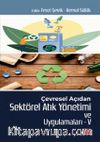 Çevresel Açıdan Sektörel Atık Yönetimi ve Uygulamaları V
