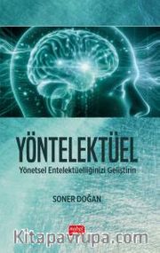 Yöntelektüel <br /> Yönetsel Entelektüelliğinizi Geliştirin