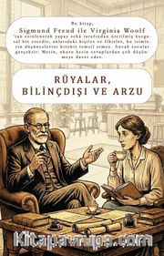 Rüyalar, Bilinçdışı ve Arzu