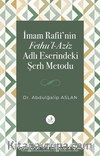 İmam Rafiî'nin Fethu'l-Azîz Adlı Eserindeki Şerh Metodu