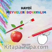 Haydi Meyveleri Boyayalım