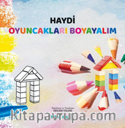 Haydi Oyuncakları Boyayalım